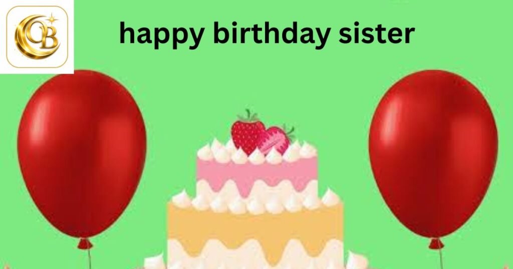 birthday wishes for sister