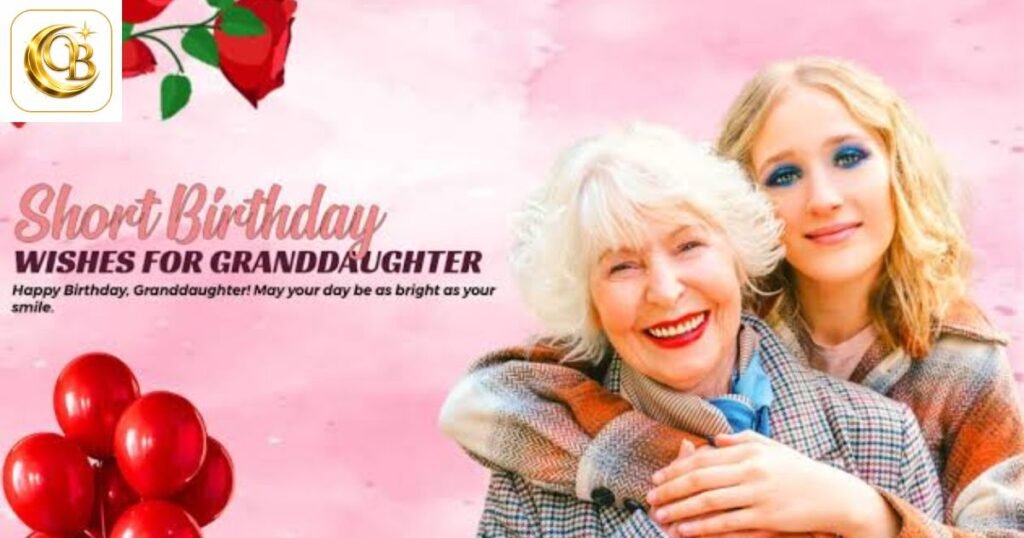 birthday wishes for granddaughter