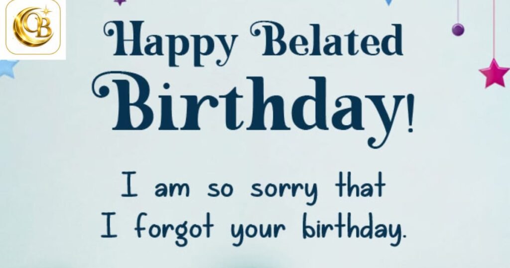 belated birthday wishes