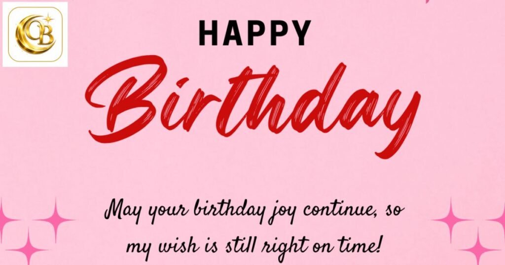 belated birthday wishes