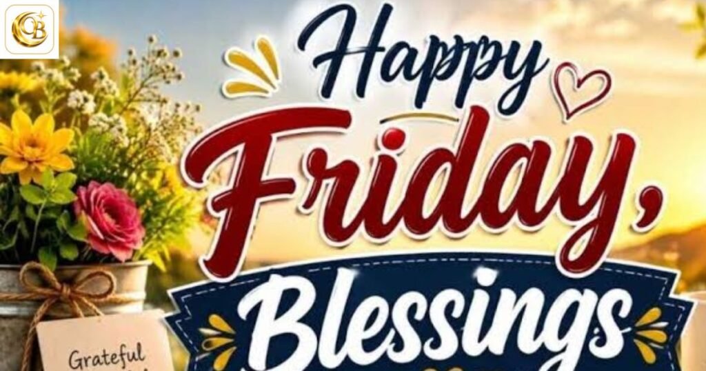 friday blessings