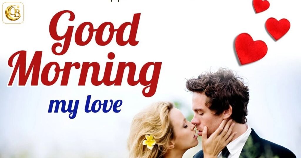 good morning text for him