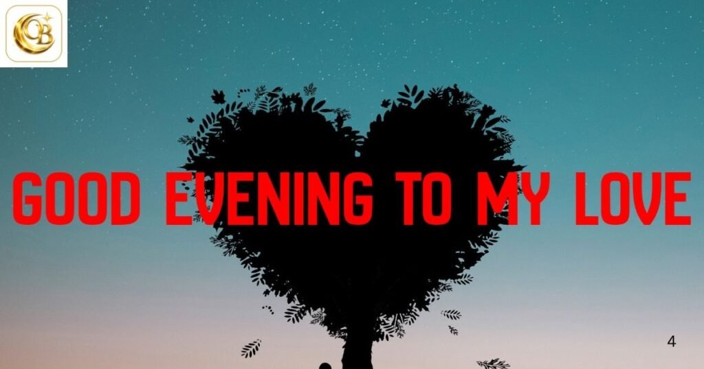 good evening messages to my love