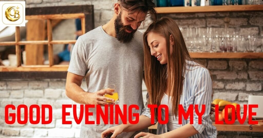 good evening messages to my love