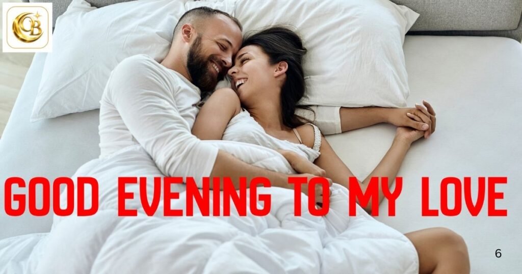 good evening messages to my love