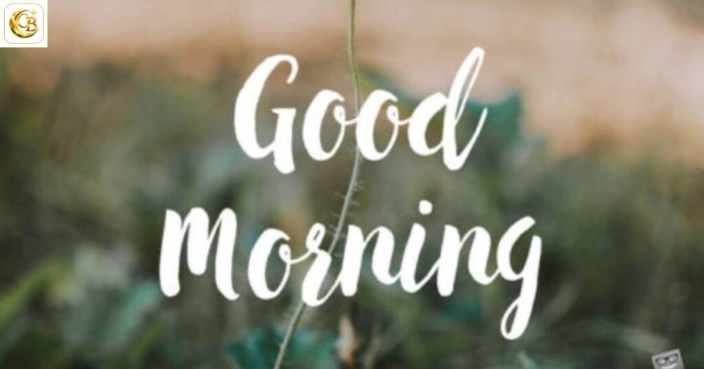 positive good morning blessings