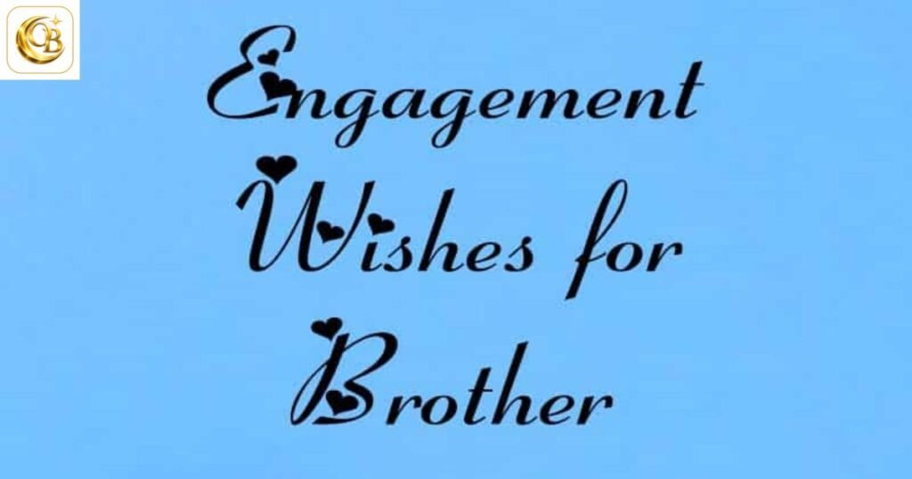 engagement wishes for brother