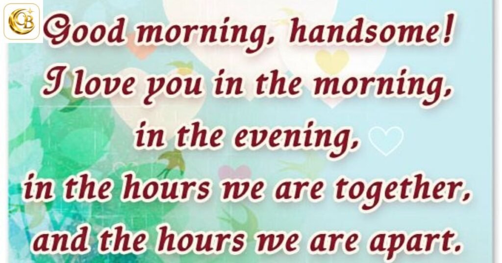good morning text for him