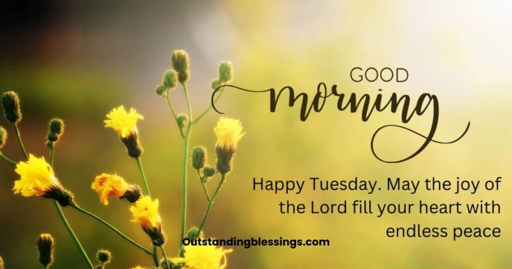 good tuesday mroning blessings