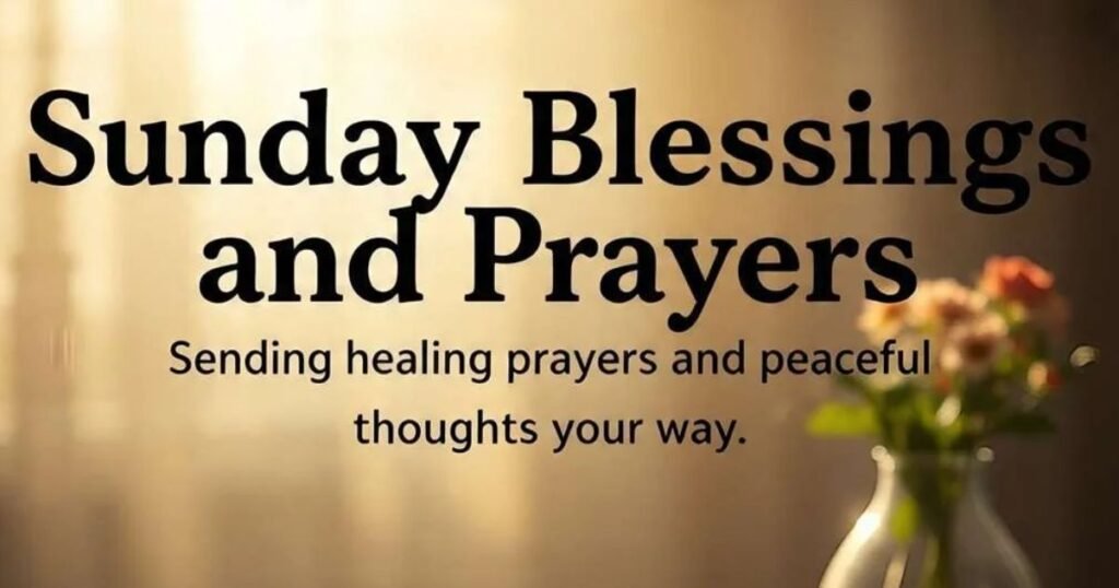 sunday blessings