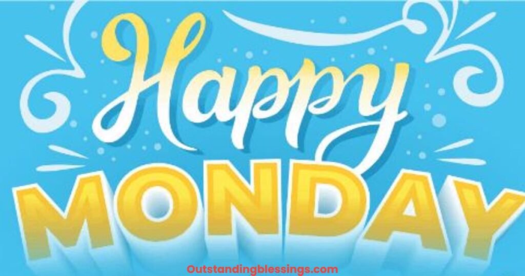 inspirational monday blessings