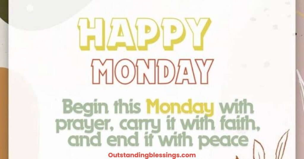 inpirational monday blessings