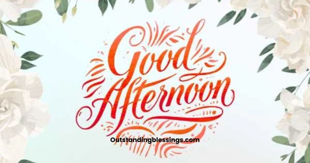 afternoon monday blessings