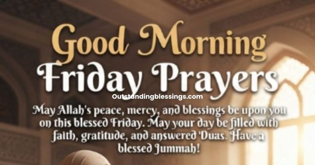 Friday Morning Blessings